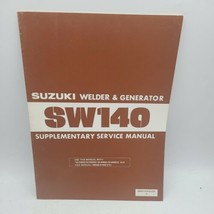 Suzuki SW140 Welder &amp; Generator Supplement Service Manual 99501-87410-03E OEM - $19.34