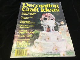 Decorating &amp; Craft Ideas Magazine June 1981 Summerize a Room, Art of a Wedding - £7.94 GBP