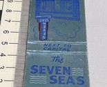 Front Strike Matchbook Cover  The Seven Seas  Tallahassee, FL. gmg  Unst... - £9.78 GBP