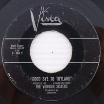 The Vonnair Sisters – Goodbye To Toyland - 1962 45 rpm Single Vinyl Reco... - $5.54