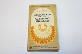 Vintage 1966 &quot;Indians of the United States&quot; by Clark Wissler - £6.32 GBP