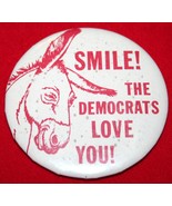 Vintage SMILE THE DEMOCRATS LOVE YOU Wink Donkey Political Party Pinback... - $276.61 MXN
