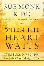 When the Heart Waits: Spiritual Direction for Life&#39;s Sacred Questions (Plus) [Pa - £5.49 GBP