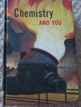 Chemistry and You textbook by Bradbury, McGill, Smith, and Baker (1957) - £15.29 GBP