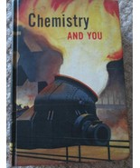 Chemistry and You textbook by Bradbury, McGill, Smith, and Baker (1957) - £15.26 GBP