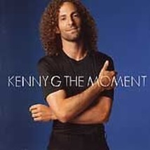 Kenny G : The Moment CD Pre-Owned - $15.20