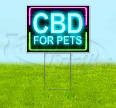 Cbd For Pets 18x24 Yard Sign With Stake Corrugated Bandit Usa Business Neon - £24.84 GBP+