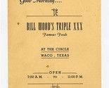Bill Woods Triple XXX Restaurant Breakfast Menu At Circle in Waco Texas ... - £25.02 GBP