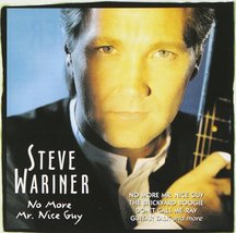 No More Mr Nice Guy [Audio CD] Wariner, Steve - $8.90