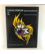 Louis Feron Master Jeweler 1901 1998 Paris Costa Rica New York Hard Firs... - $60.93 CAD