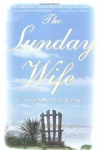 The Sunday Wife [Hardcover] King, Cassandra - £3.11 GBP