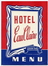 Hotel Eau Claire Menu &amp; Colonial Grill Placemat Eau Claire Wisconsin 1948 - £70.06 GBP