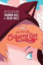 Unbeatable Squirrel Girl: Squirrel Meets World by Shannon Hale - Like New - £7.26 GBP