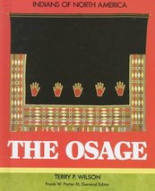 The Osage (Indians of North America) Wilson, Terry P. - €7,49 EUR
