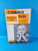 Strobonar Guide  Rus Arnold  Vintage 1960 Modern Camera Guide Covers Man... - $9.49
