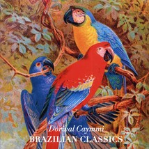 Dorival Caymmi - Brazilian Classics - $15.99