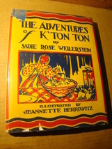 ADVENTURES OF K&#39;TON TON *VINTAGE CHILDREN&#39;S BOOK 1952 SADIE ROSE WEILERS... - £22.91 GBP