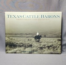 Texas Cattle Barons: Their Families, Land and Legacy by Elmer Kelton SIGNED 1999 - £55.77 GBP