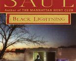 Black Lightning: A Novel [Mass Market Paperback] Saul, John - £2.34 GBP