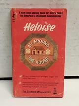 Heloise All Around the House [Paperback] Heloise - £2.19 GBP