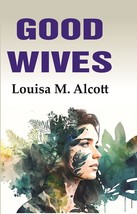 Good Wives [Hardcover] - £23.27 GBP