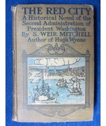 The Red City Historical Novel by S. Weir Mitchell 1908 HC - President Wa... - £10.37 GBP