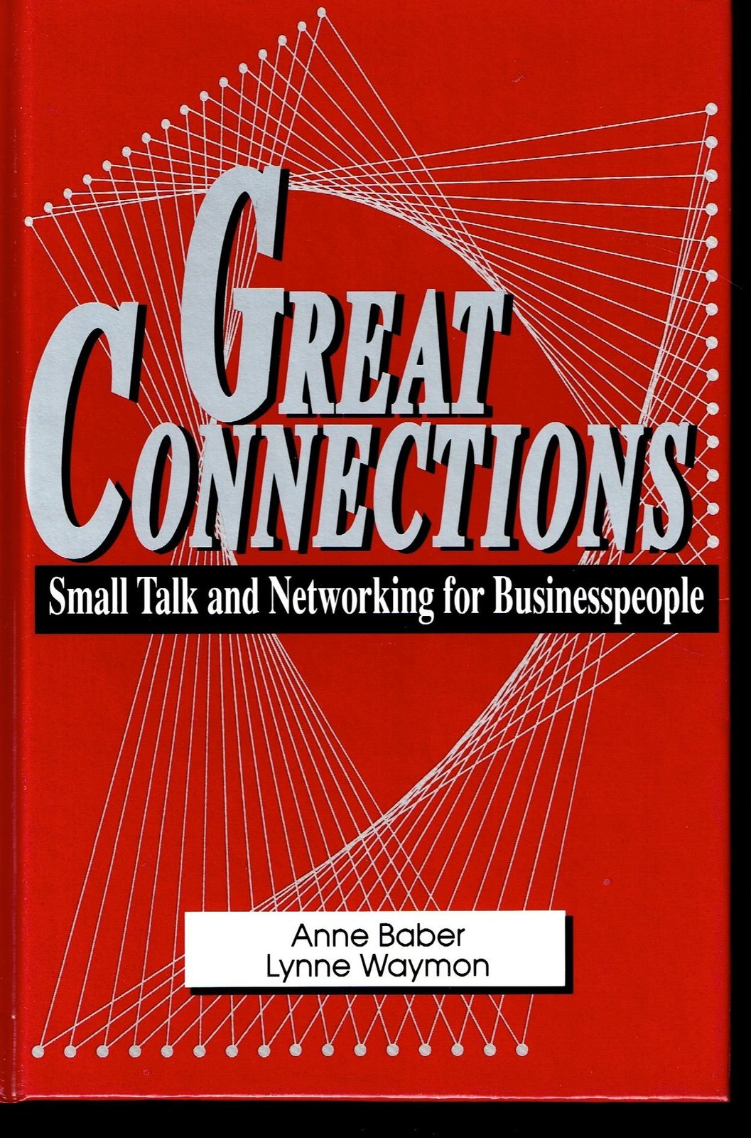 Great Connections : Small Talk and Networking for Businesspeople Baber, ... - $10.10