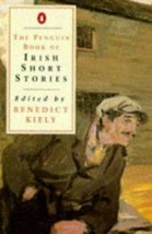 The Penguin Book of Irish Short Stories by Benedict Kiely (2000, Trade Paperback - £0.78 GBP