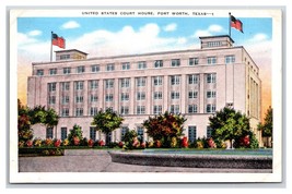United States Court House Building Fort Worth Texas TX UNP Linen Postcard N18 - £2.28 GBP