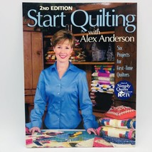 Start Quilting Quilt Pattern Paperback By Alex Anderson Signed - $8.00
