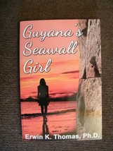 Guyana&#39;s Seawall Girl (Brand New and SIGNED) - £9.30 GBP