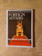 Foreign Affairs July August 2022 What Is Power Vladimir Putin Vol 101 Nu... - £12.66 GBP