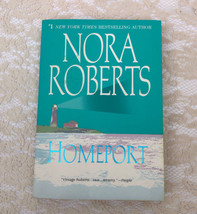 Homeport by Nora Roberts  2008 - £4.64 GBP
