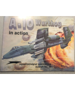 A-10 WARTHOG IN ACTION (1981) Squadron/Signal illustrated SC FREE SHIPPING - $23.00 CAD