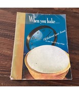 When you bake- Old Fashioned yeast breads in new time saving ways paperb... - $19.22 CAD