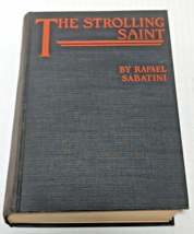 Vintage 1924 &quot;The Strolling Saint&quot; by Rafael Sabatini - Revised Edition HC - £7.83 GBP