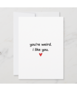 Beesonpage Funny Love Card, You&#39;re Weird I Like You, Anniversary, Romant... - $303.77 MXN