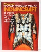 The Complete How-To Book of Indiancraft 68 Projects W.Ben Hunt 1973 PB - £7.90 GBP