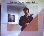 Zukerman Plays and Conducts Bach [Vinyl] Pinchas Zukerman - $14.65