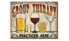 Group Therapy Practiced Here Novelty Funny Sarcastic Metal Tin Sign Wall Decor - £10.94 GBP