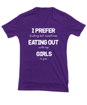 Funny Gay TShirt I Prefer Eating Out Girls Purple-V-Tee  - £17.54 GBP