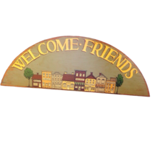 Welcome Friends Sign Country Town Wood Distressed Rustic Painted 25&quot;x 9&quot; - £14.26 GBP