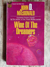 John D. Mac Donald Wine Of The Dreamers Travis Mc Gee Great Cover Art Photo - £3.15 GBP