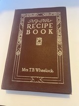 Antique MY NEW RECIPE BOOK by T. B. Wheelock Copyright 1912 St. Paul MN - $28.50