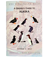 A BIRDER&#39;S GUIDE TO ALASKA  (ABA BIRDFINDING GUIDE) By George C. Soft Cover - $106.42