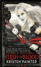 Flesh and Blood (House of Comarré #2) by Kristen Painter / Fantasy 2011  - £1.78 GBP