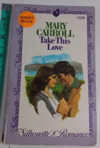 Take This Love Paperback Mary Carroll 1981 good #120 - £4.73 GBP