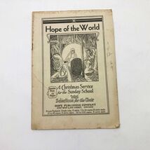 Hope of the World A christmas Service Sunday School 32 pages 1927 - $107.91 MXN