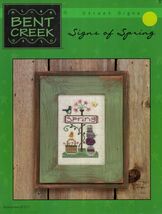 Bent Creek Signs Of Spring Counted Cross Stitch Pattern - $6.68