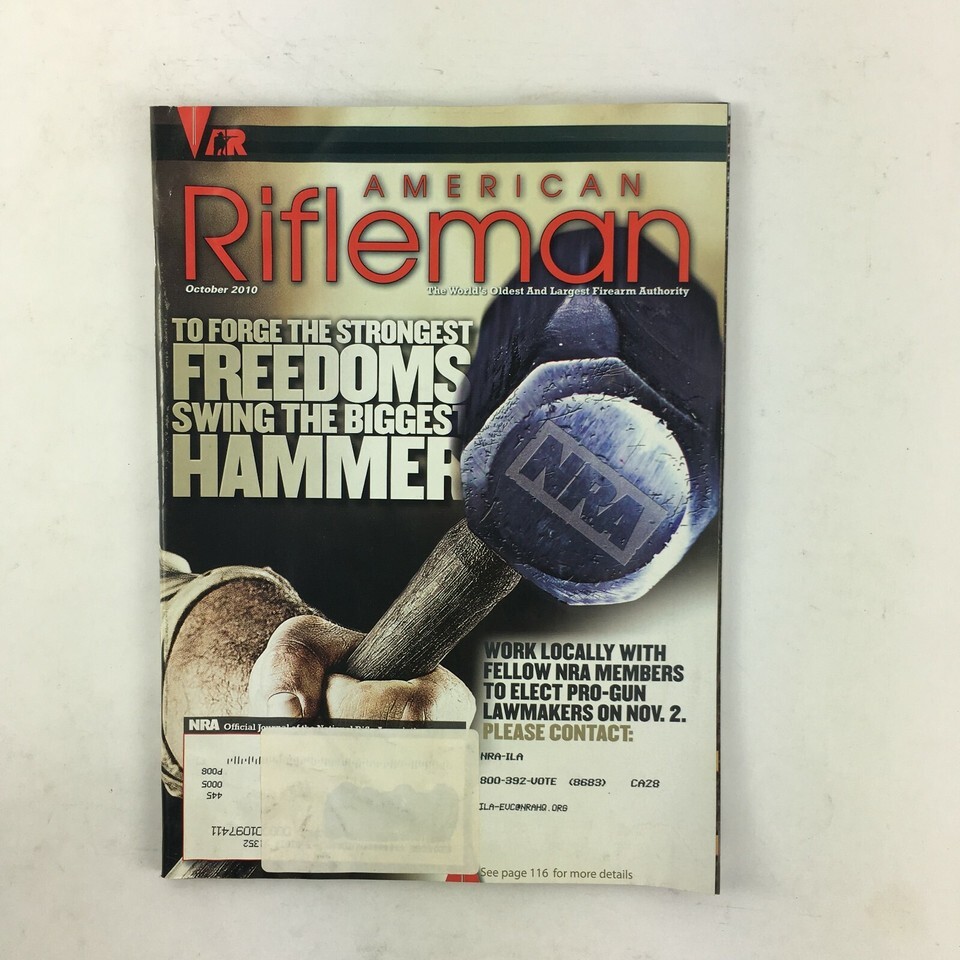 October 2010 American Rifleman Magazine Freedoms Swing the Biggest Hammer - $9.89